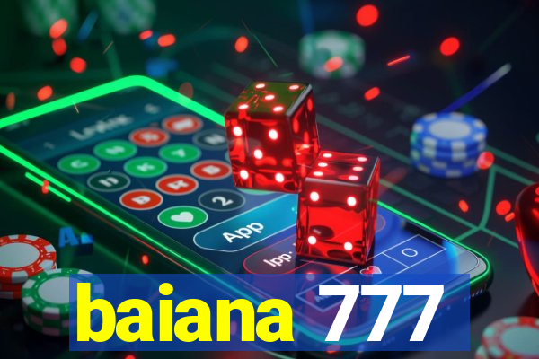 baiana 777